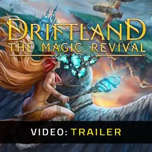Driftland: The Magic Revival - Video Trailer