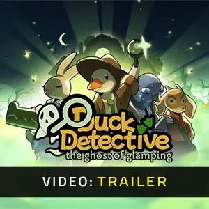 Duck Detective: The Ghost of Glamping - Video Trailer