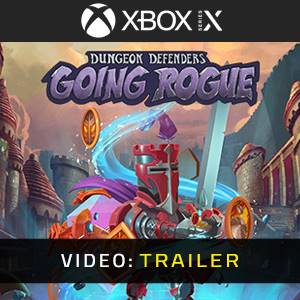 Dungeon Defenders: Going Rogue Xbox Series - Video Trailer