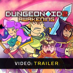 Dungeonoid 2 Awakening - Trailer