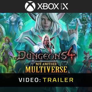 Dungeons 4 Not Another Multiverse Xbox Series Video Trailer