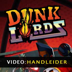 Dunk Lords - Video Trailer