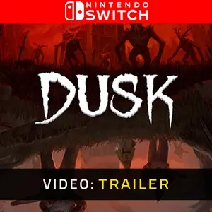 DUSK Nintendo Switch Video Trailer