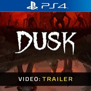 DUSK PS4 Video Trailer