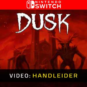 DUSK Nintendo Switch Video-opname