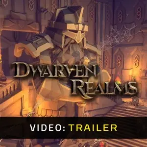 Dwarven Realms - Trailer