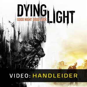 Dying Light Video-opname