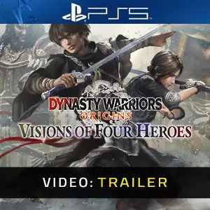 DYNASTY WARRIORS: ORIGINS Visions of Four Heroes PS5 - Video Trailer