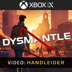 DYSMANTLE videotrailer