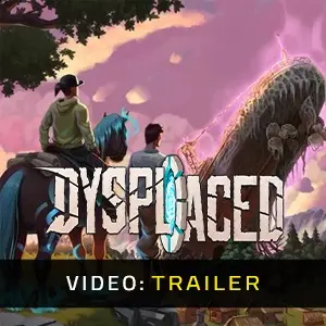 DYSPLACED - Trailer