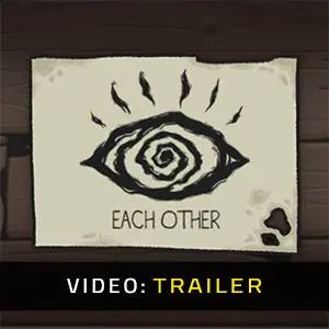 Each Other - Video Trailer