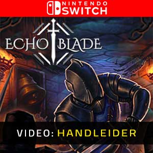 EchoBlade Nintendo Switch Video-Trailer