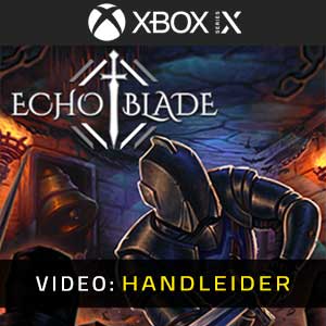 EchoBlade Xbox Series Video-Trailer