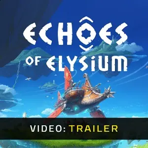 Echoes of Elysium - Trailer