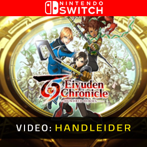 Eiyuden Chronicle Hundred Heroes Video Trailer