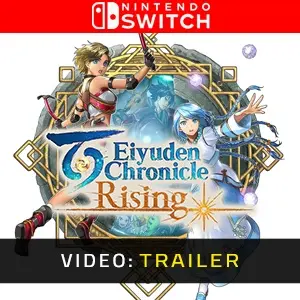 Eiyuden Chronicle Rising Nintendo Switch- Video Aanhangwagen