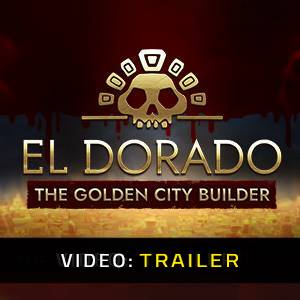 El Dorado The Golden City Builder - Trailer