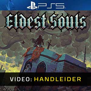Eldest Souls PS5 Video-opname