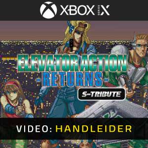 Elevator Action Returns S-Tribute Xbox Series- Video Aanhangwagen