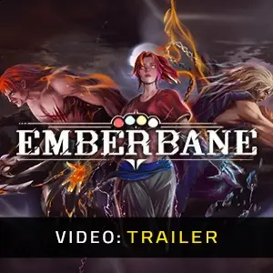 Emberbane - Trailer