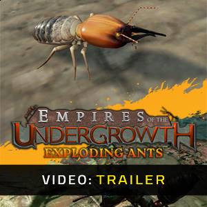Empires of the Undergrowth Exploding Ants - Videotrailer