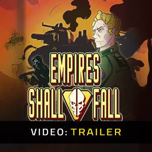 Empires Shall Fall - Trailer