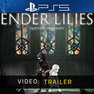 ENDER LILIES Quietus of the Knights - Video Trailer