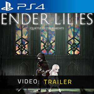 ENDER LILIES Quietus of the Knights - Video Trailer
