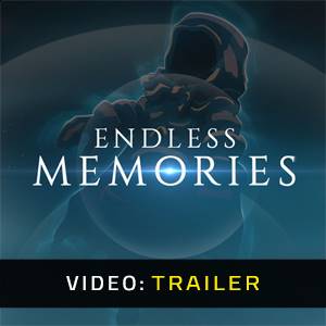 Endless Memories Video Trailer
