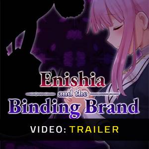 Enishia and the Binding Brand - Trailer