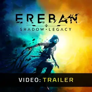 Ereban: Shadow Legacy - Trailer