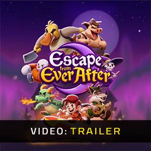 Escape from Ever After - Video Trailer