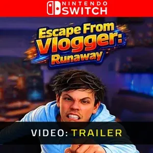 Escape from Vlogger: Runaway Nintendo Switch - Videotrailer