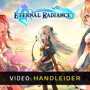 Eternal Radiance - Trailer