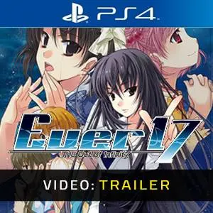 Ever 17 - The Out of Infinity PS4 - Trailer