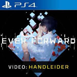Ever Forward PS4 Video-opname