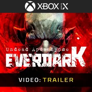 EVERDARK: Undead Apocalypse Xbox Series - Trailer