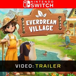 Everdream Village Nintendo Switch - Trailer