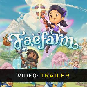 Fae Farm Video Trailer