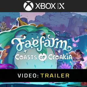 Fae Farm Coasts of Croakia Xbox Series Video Trailer