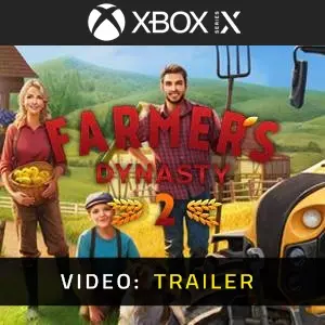 Farmers Dynasty 2 Xbox Series - Videotrailer