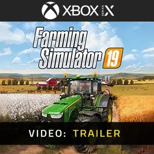 Farming Simulator 19 Xbox Series - Video Trailer
