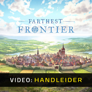 Farthest Frontier - Video-opname