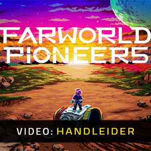 Farworld Pioneers - Video Aanhangwagen