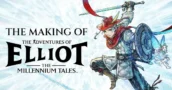 Making-of video The Adventures Of Elliot toont mechanieken, progressie en Mana-invloed