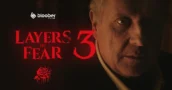 Layers of Fear 3 Officieel Aangekondigd: Een Huiveringwekkende Terugkeer
