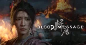 19 minuten durende gameplaytrailer van Blood Message toont Tang-dynastie