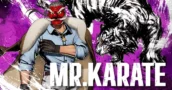 Robert Garcia Keert Terug Als Mr Karate In City Of The Wolves Seizoen Twee