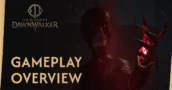 The Blood of Dawnwalker: gameplay onthuld in 21 minuten durende video