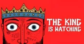 The King Is Watching Komt Vandaag Uit – Kun Jij de Kroon Dragen?